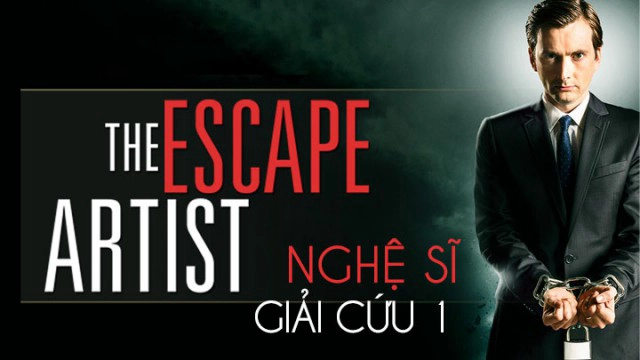 ảnh poster phim Nghệ Sĩ Giải Cứu 1 (The Escape Artist 1)