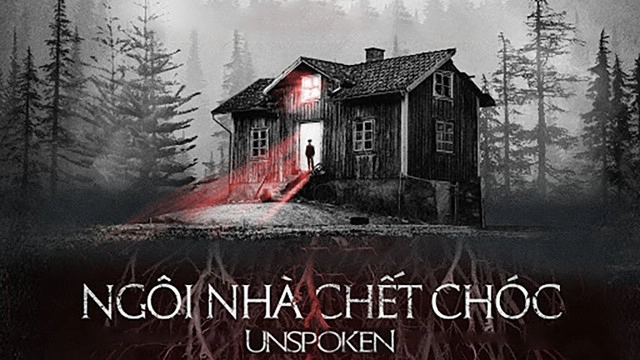 ảnh poster phim Ngôi Nhà Chết Chóc (Unspoken)