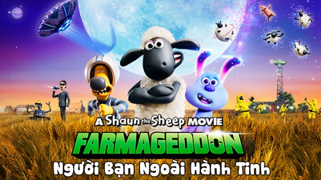 ảnh poster phim Người Bạn Ngoài Hành Tinh (Shaun the Sheep Movie: Farmageddon)