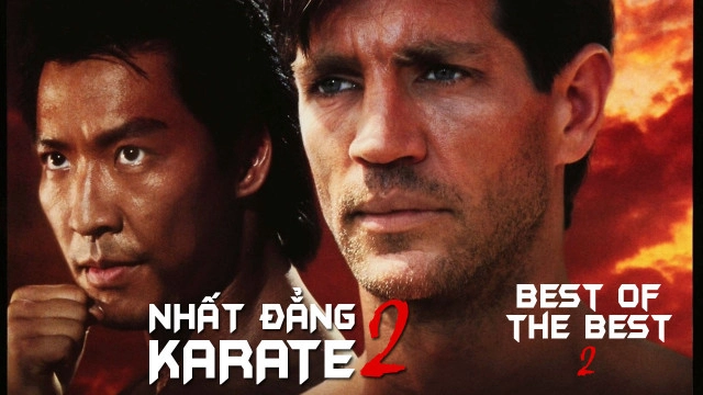 ảnh poster phim Nhất Đẳng Karate 2 (Best of The Best 2)