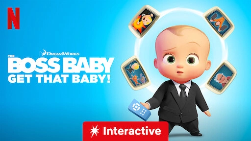 ảnh poster phim Nhóc trùm: Bắt em bé đó! (The Boss Baby: Get That Baby!)