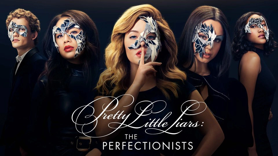 ảnh poster phim Những Thiên Thần Nói Dối: Những Kẻ Cầu Toàn (Pretty Little Liars: The Perfectionists)