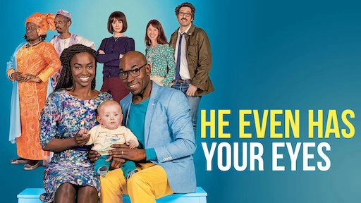 ảnh poster phim Nó có đôi mắt giống anh (He Even Has Your Eyes)