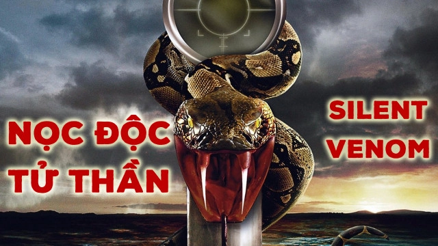 ảnh poster phim Nọc Độc Tử Thần (Silent Venom)
