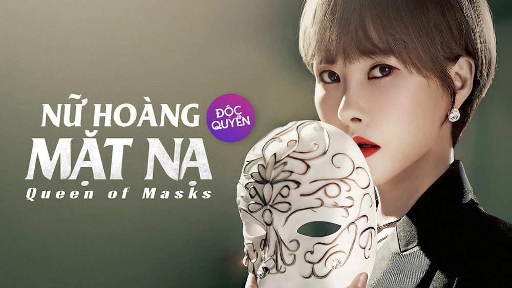 ảnh poster phim Nữ Hoàng Mặt Nạ (Queen of Masks)