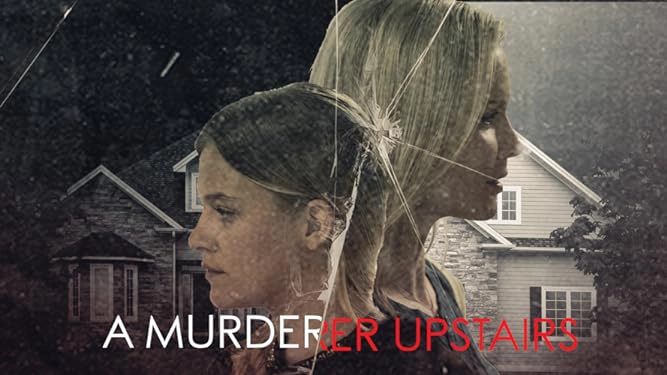 ảnh poster phim Sát Nhân Trên Lầu (A Murderer Upstairs)