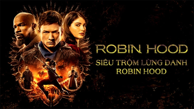 ảnh poster phim Siêu Trộm Lừng Danh Robin Hood