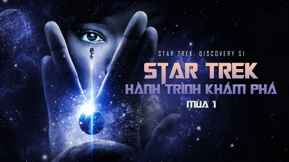 ảnh poster phim Star Trek: Hành Trình Khám Phá (Mùa 1) (Star Trek: Discovery S1)