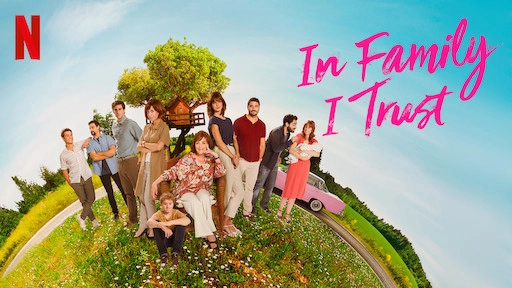 ảnh poster phim Thật tốt khi được về nhà! (In Family I Trust)