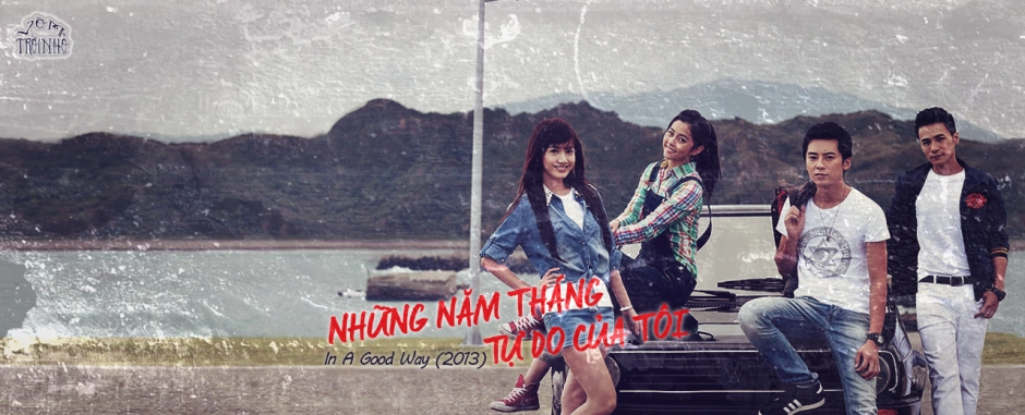 ảnh poster phim Thời Đại Tự Do Của Tôi (In a Good Way)