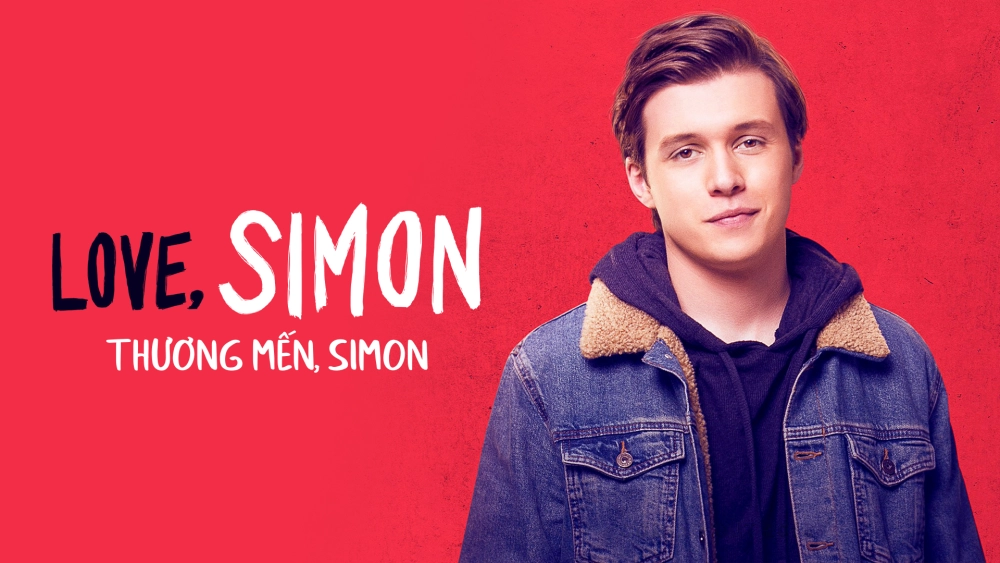 ảnh poster phim Thương Mến, Simon (Love, Simon)