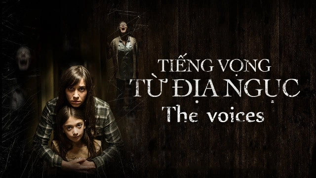 ảnh poster phim Tiếng Vọng Từ Địa Ngục (The Voices)
