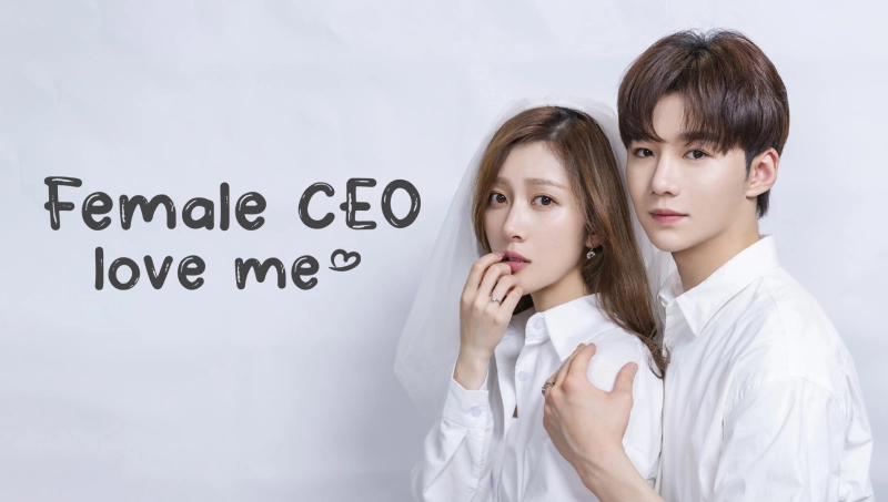 ảnh poster phim Tổng Tài Hành Tôi Trăm Ngàn Lần (Female CEO Love Me)