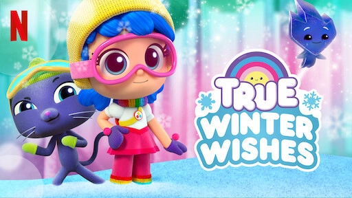 ảnh poster phim True: Ước nguyện mùa đông (True: Winter Wishes)