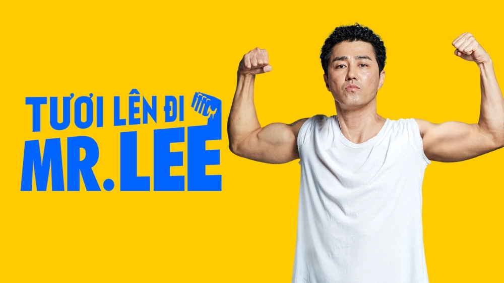 ảnh poster phim Tươi lên đi, Mr. Lee (Cheer Up, Mr. Lee)