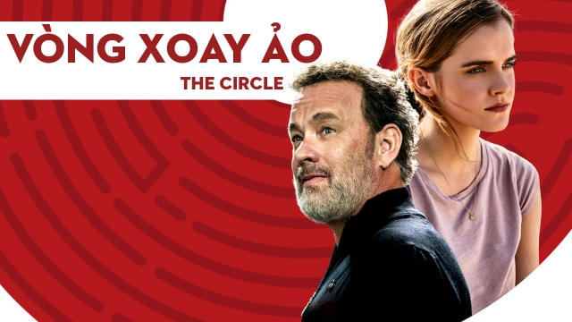 ảnh poster phim Vòng Xoay Ảo (The Circle)