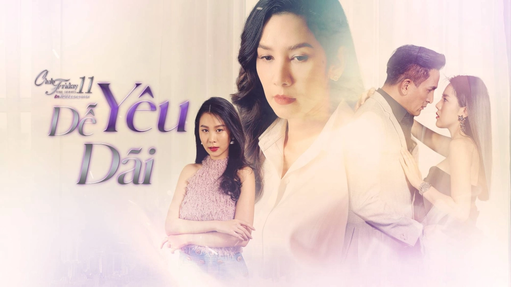 ảnh poster phim Yêu Dễ Dãi (Club Friday The Series 11: Ruk Mak Ngai)