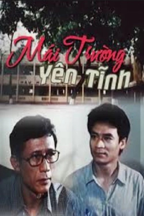 ảnh poster phim Mái Trường Yên Tĩnh