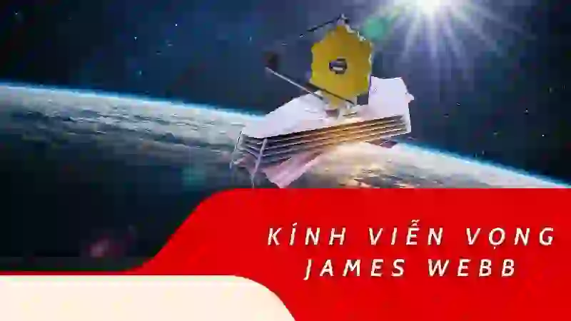 Kính viễn vọng James Webb