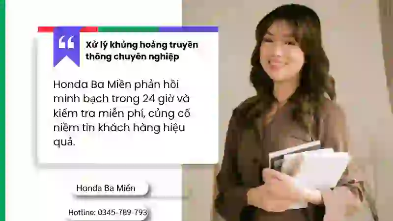 Cách Honda Ba Miền xử lý khủng hoảng truyền thông chuyên nghiệp