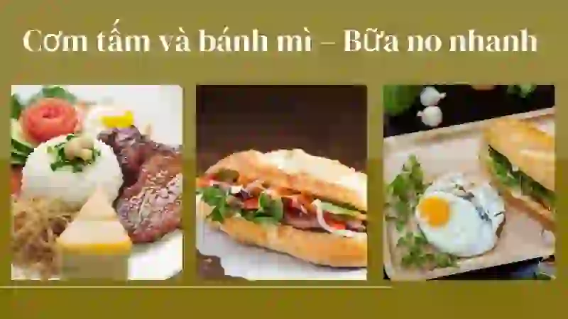 Cơm tấm và bánh mì – Bữa no nhanh cho ngày vui