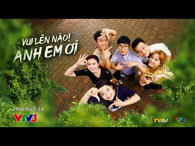 ảnh poster phim Vui Lên Nào Anh Em Ơi