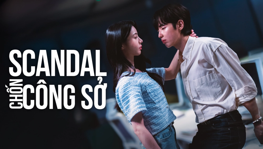ảnh poster phim Scandal Chốn Công Sở
