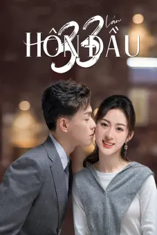 33 Lần Hôn Đầu (First Kisses)