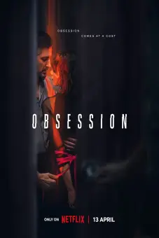 Ám ảnh, yêu và đố kị (Obsession)