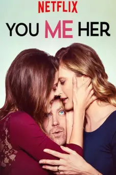 Anh, em, cô ấy (Phần 5) (You Me Her (Season 5))