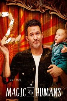 Ảo thuật cho nhân loại (Phần 2) (Magic for Humans (Season 2))