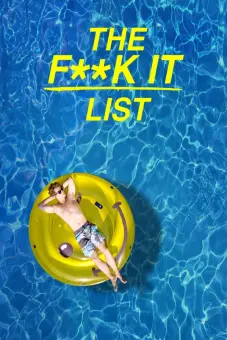 Bản danh sách bất cần đời (The F**k-It List)