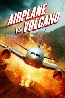 Bay Vào Núi Lửa (Airplane vs Volcano)