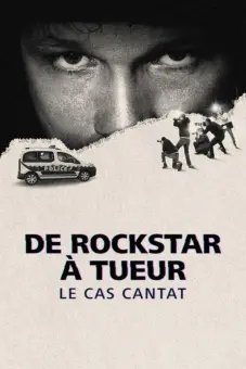 Bertrand Cantat: Từ ngôi sao nhạc rock tới kẻ sát nhân (From Rock Star to Killer)
