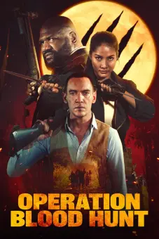 Biệt Kích Diệt Sói (Operation Blood Hunt)