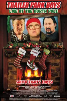 Bộ ba trộm cắp: Phần đặc biệt Giáng sinh (Trailer Park Boys: Xmas Special)