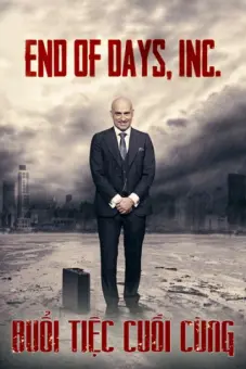 Buổi Tiệc Cuối Cùng (End Of Days)