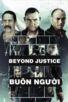Buôn Người (Beyond Justice)