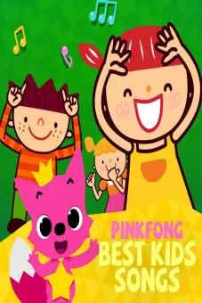 Ca khúc thiếu nhi hay nhất của Pinkfong (Pinkfong Best Kids Songs)