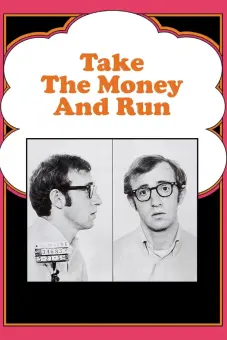 Cầm Tiền Và Chạy (Take the Money and Run)