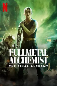 Cang giả kim thuật sư: Chuyển hóa cuối cùng (Fullmetal Alchemist The Final Alchemy)