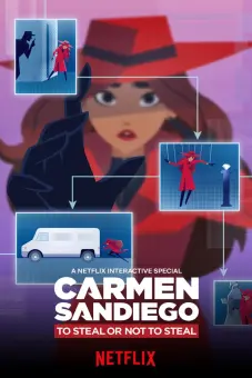 Carmen Sandiego: Trộm hay không trộm (Carmen Sandiego: To Steal or Not to Steal)