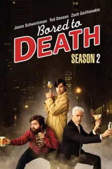 Chán Muốn Chết (Phần 2) (Bored to Death (Season 2))