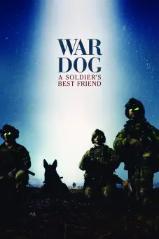 Chiến Khuyển: Bạn Tốt Nhất Của Người Lính (War Dog: A Soldier's Best Friend)