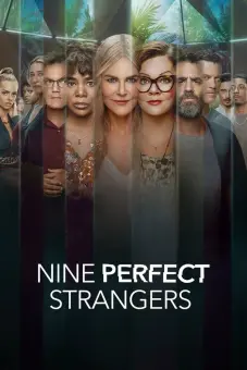 Chín Người Xa Lạ (Nine Perfect Strangers)