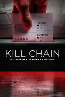 Chuỗi Tấn Công: Chiến Tranh Mạng Trong Bầu Cử Hoa Kỳ (Kill Chain: The Cyber War on America's Elections)