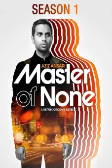 Chuyên gia vô dụng (Phần 1) (Master of None (Season 1))