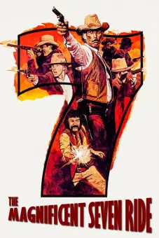 Chuyến Phiêu Lưu Của Bảy Tay Súng (The Magnificent Seven Ride!)
