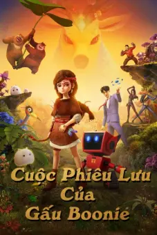 Chuyến Phiêu Lưu Của Gấu (Boonie Fantastica)