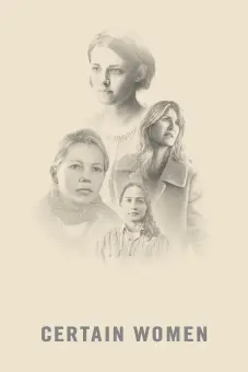 Chuyện Phụ Nữ (Certain Women)